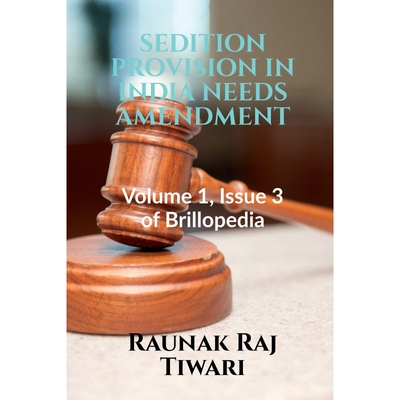 按需印刷SEDITION PROVISION IN INDIA NEEDS AMENDMENT[9781685093679]
