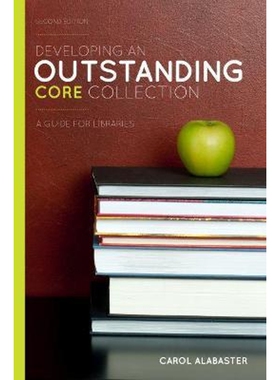 按需印刷不退不换Developing an Outstanding Core Collection[9780838910405]