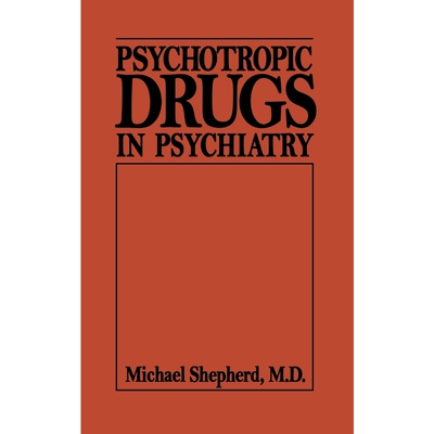 按需印刷不退不换Psychotropic Drugs in Psychiat (Psychotropic Drugs in Psychiatry C)[9780876682739]