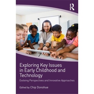 Early 9781138313804 Key Technology Issues and 预订Exploring Childhood