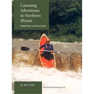 Creek Northern River Apple Illinois 9780595310104 按需印刷Canoeing Zuma Adventures