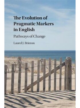 按需印刷不退不换The Evolution of Pragmatic Markers in English:Pathways of Change[9781107129054]