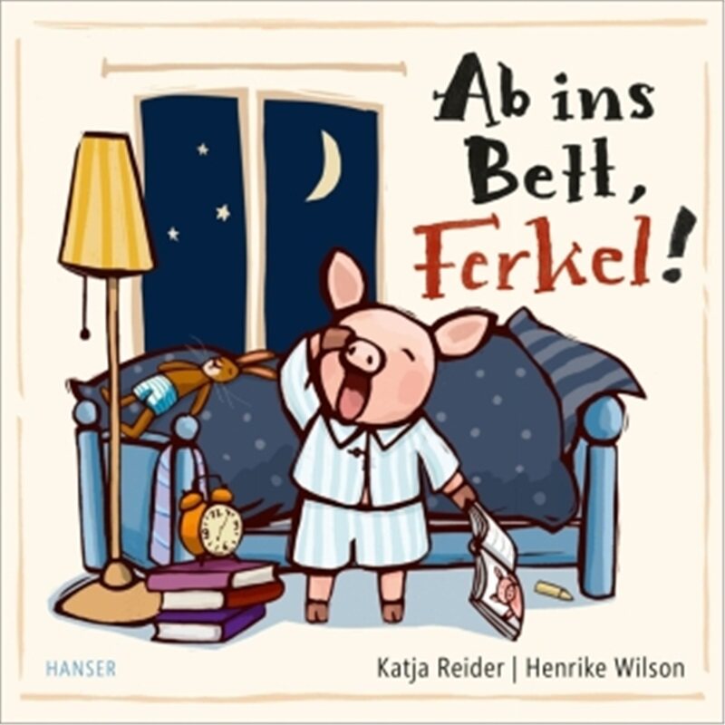 预订【德语】Ab ins Bett, Ferkel![9783446272569]