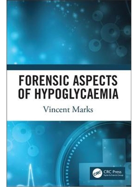 按需印刷图书Forensic Aspects of Hypoglycaemia:First Edition[9781138055698]