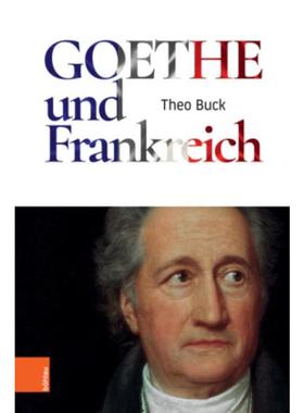 预订【德语】 Goethe und Frankreich: