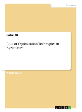 按需印刷Role of Optimization Techniques in Agriculture[9783668764736]