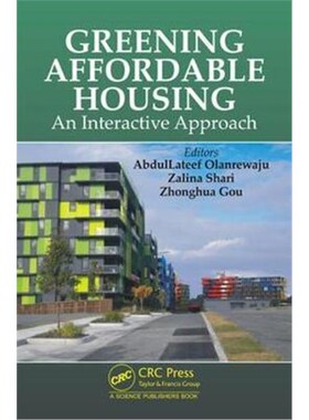 按需印刷不退不换Greening Affordable Housing:An Interactive Approach[9781138102606]