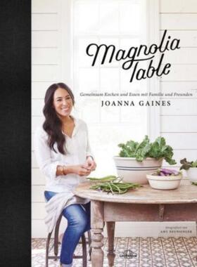 预订【德语】 Magnolia Table:Gemeinsam Kochen und Essen mit Familie und Freunden