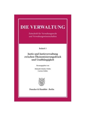 预订【德语】Justiz und Justizverwaltung zwischen ?konomisierungsdruck und Unabh?ngigkeit.: