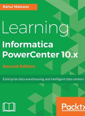 按需印刷Learning Informatica PowerCenter 10.x - Second Edition[9781788471220]