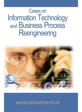按需印刷Cases on Information Technology and Business Process Reengineering[9781599043968]