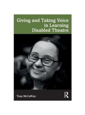 按需印刷TF Giving and Taking Voice in Learning Disabled Theatre[9780367538972]