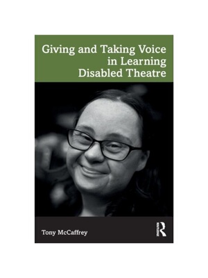 按需印刷TF Giving and Taking Voice in Learning Disabled Theatre[9780367538972]
