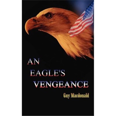 按需印刷An Eagle's Vengeance[9780759697362]