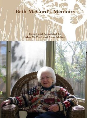 按需印刷不退不换Beth McCord's Memoirs[9780359226184]