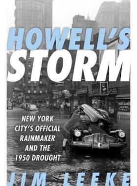 预订Howell's Storm:New York City's Official Rainmaker and the 1950 Drought