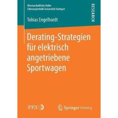 预订不退不换德语 Derating-Strategien für elektrisch angetriebene Sportwagen: