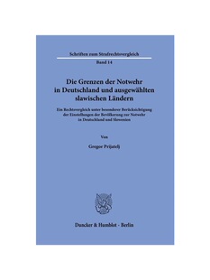 预订不退不换德语Die Grenzen der Notwehr in Deutschland und ausgew?hlten slawischen L?ndern.:Ein Rechtsvergleich unter be