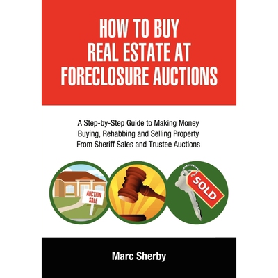 按需印刷不退不换How to Buy Real Estate at Foreclosure Auctions[9781425176525]
