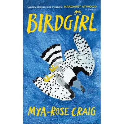 预订Birdgirl:'Lyrical, poignant and insightful.' Margaret Atwood