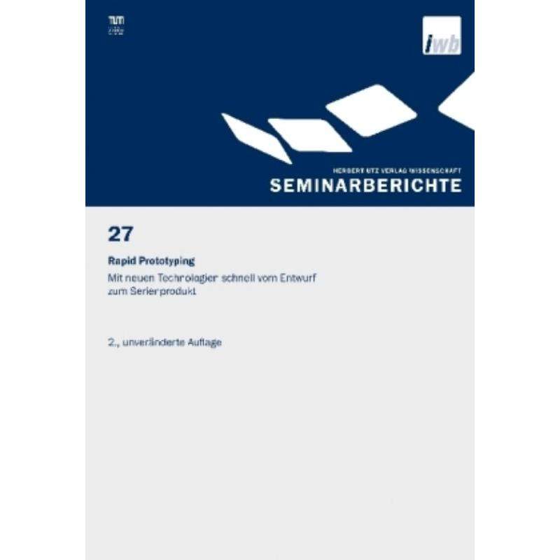 预订不退不换德语 Rapid Prototyping:Mit neuen Technologien schnell vom Entwurf zum Serienprodukt