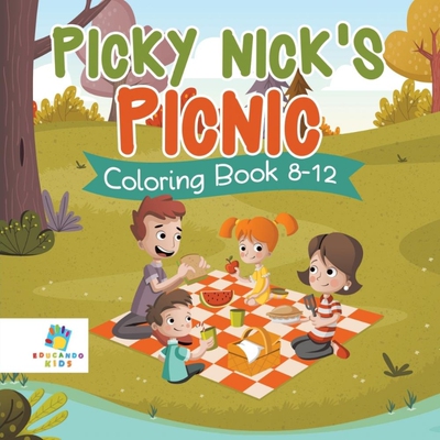 按需印刷不退不换Picky Nick's Picnic | Coloring Book 8-12[9781645211839]
