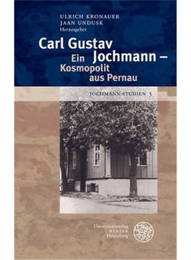 预订不退不换德语Carl Gustav Jochmann - Ein Kosmopolit aus Pernau: