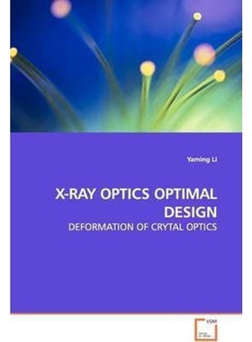 按需印刷不退不换X-RAY OPTICS OPTIMAL DESIGN[9783639167252]