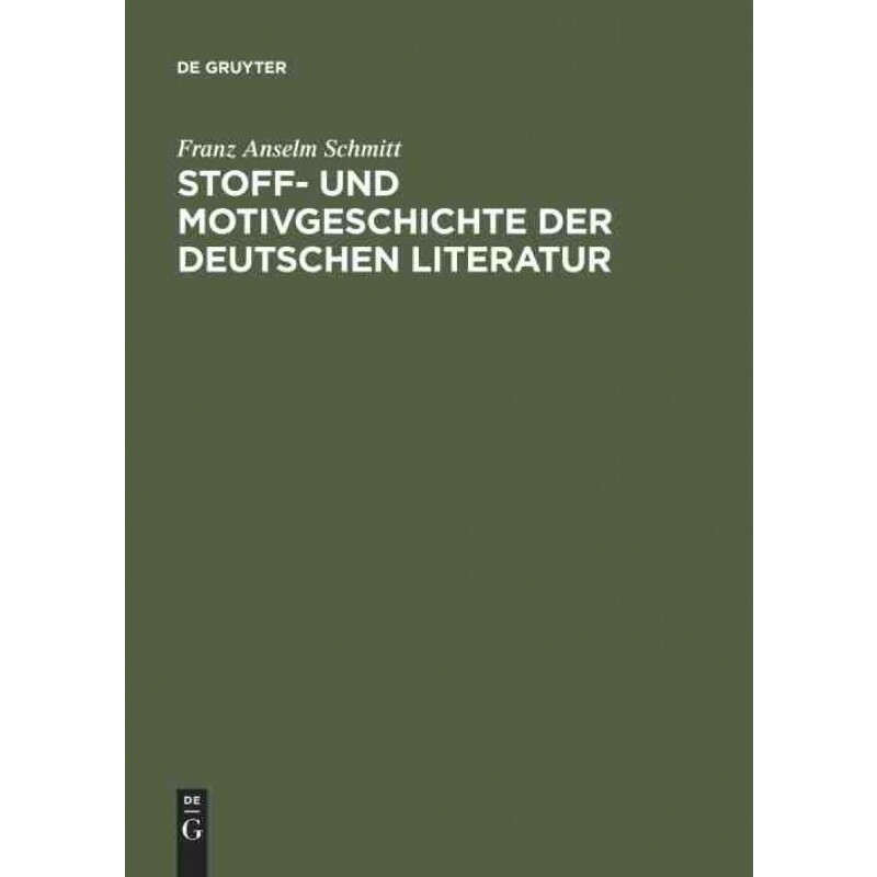 按需印刷不退不换DEG Stoff  und Motivgeschichte der deutschen Literatur[9783110065060]
