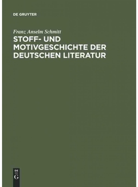 按需印刷DEG Stoff  und Motivgeschichte der deutschen Literatur[9783110065060]
