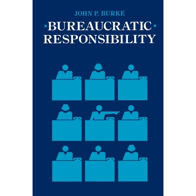 按需印刷Bureaucratic Responsibility[9780801836541]