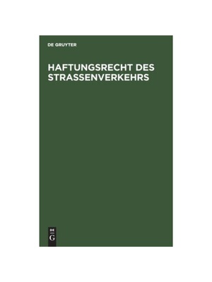 预订【德语】Haftungsrecht des Stra?enverkehrs:[Sonderausgabe der Kommentierung zu §§ 7 bis 20 Stra?enverkehrsgesetz un