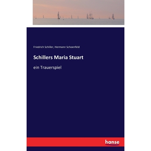 按需印刷不退不换Schillers Maria Stuart[9783742854087]