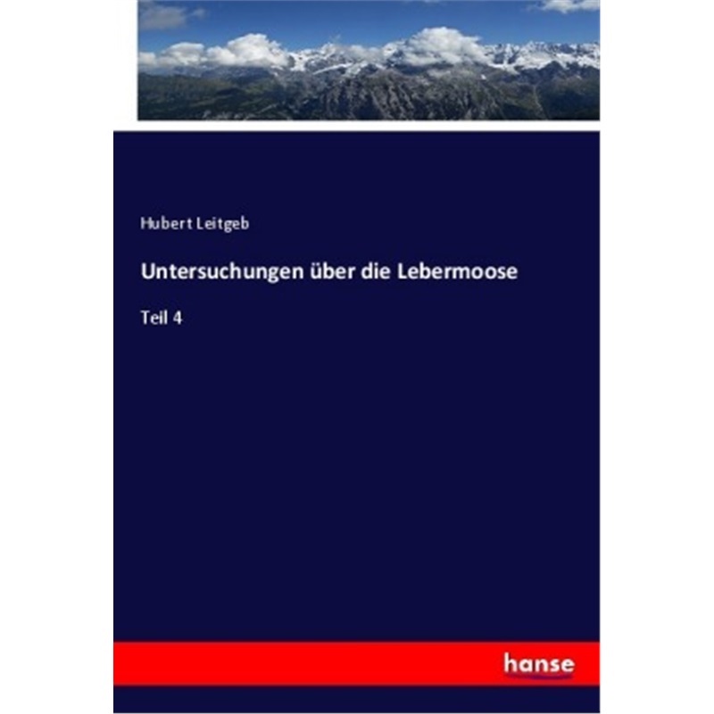 预订【德语】Untersuchungen uber die Lebermoose[9783337663384]