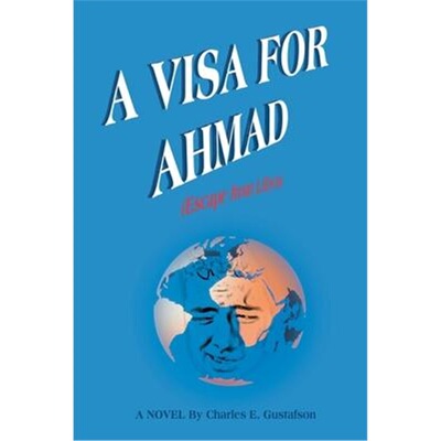 按需印刷不退不换A Visa for Ahmad:(Escape from Libya)[9780595145232]
