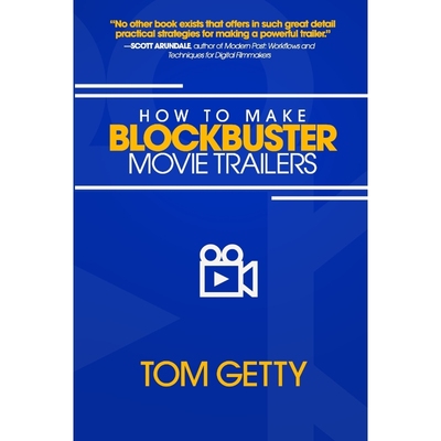 按需印刷How To Make Blockbuster Movie Trailers[9780997480054]