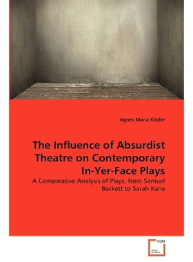按需印刷The Influence of Absurdist Theatre on Contemporary In-Yer-Face Plays[9783639359299]