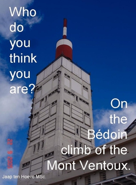 按需印刷不退不换Who do you think you are? On the Bédoin climb of the Mont Ventoux.[9781847995827]