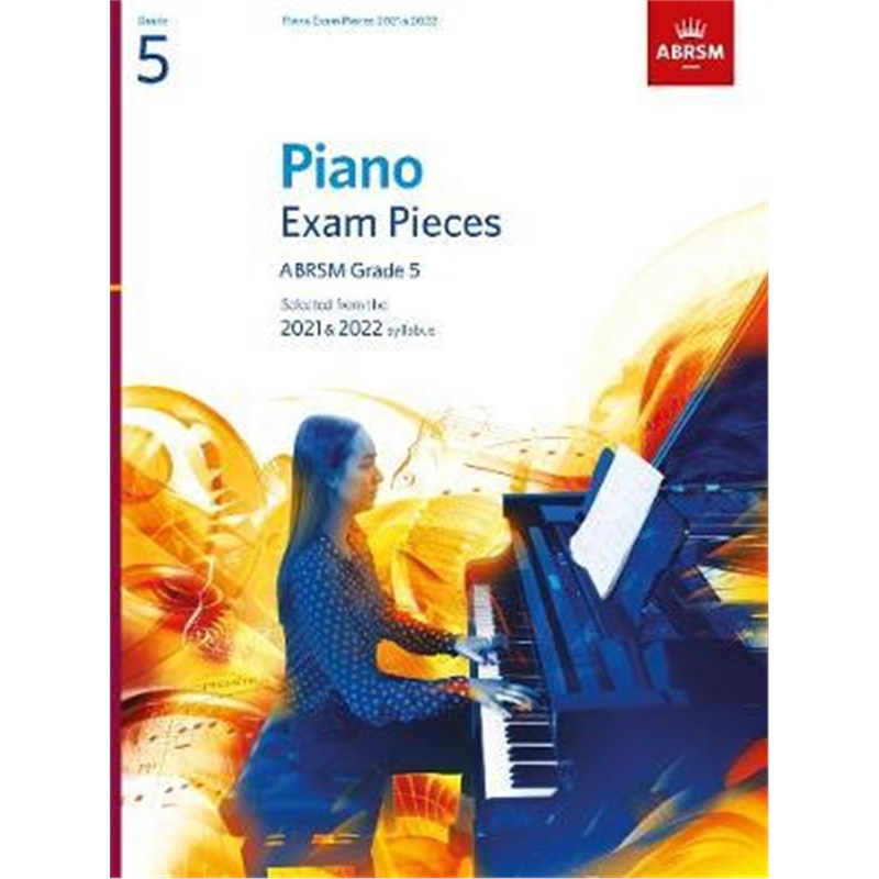 预订Piano Exam Pieces 2021 & 2022, ABRSM Grade 5:Selected from the 2021 & 2022 syllabus