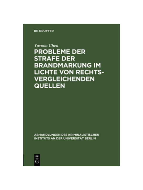 预订【德语】Probleme der Strafe der Brandmarkung im Lichte von rechtsvergleichenden Quellen: