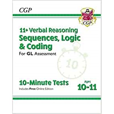 预订11+ GL 10-Minute Tests: Verbal Reasoning Sequences, Logic & Coding - Ages 10-11 (+ Online Ed)