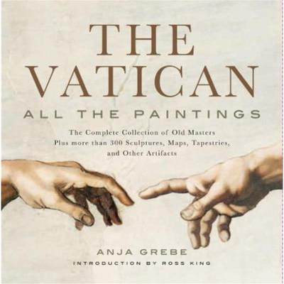 预订The Vatican: All The Paintings:The Complete Collection of Old Masters, Plus More than 300 Sculptures, Maps, Tapestri