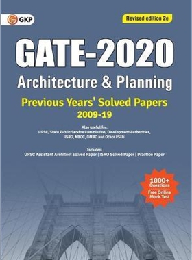 预订不退不换GATE 2020 - Architecture & Planning - Previous Years' Solved Papers 2009-2019 (Revised Edition, 2e)