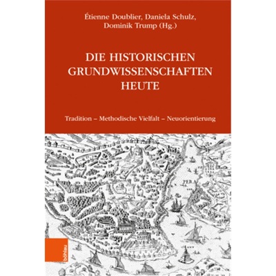 预订【德语】Die Historischen Grundwissenschaften heute[9783412520649]