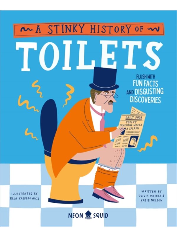A Stinky History of Toilets   厕所的历史  趣味插画历史书
