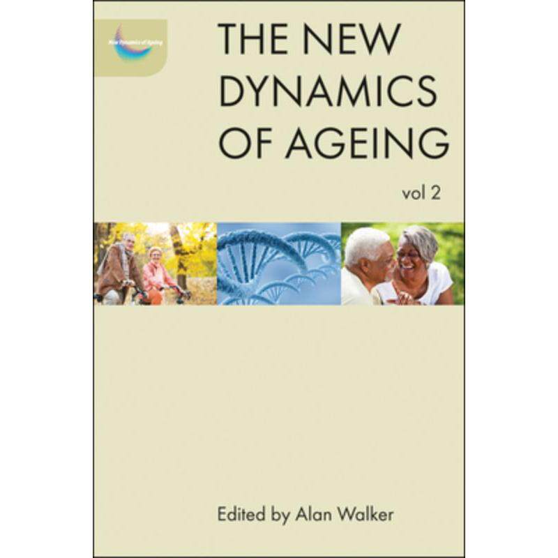 按需印刷不退不换The new dynamics of ageing volume 2[9781447314783]