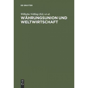 按需印刷不退不换DEG W?hrungsunion und Weltwirtschaft[9783828200982]