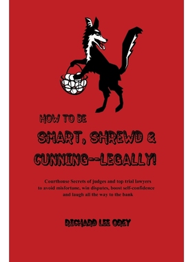 预订How to Be Smart, Shrewd & Cunning - Legally!