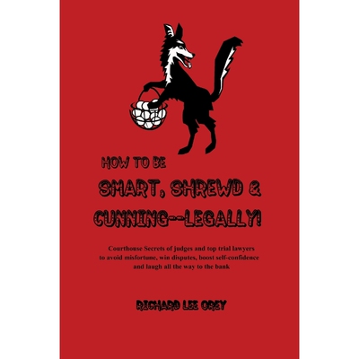 预订How to Be Smart, Shrewd & Cunning - Legally!