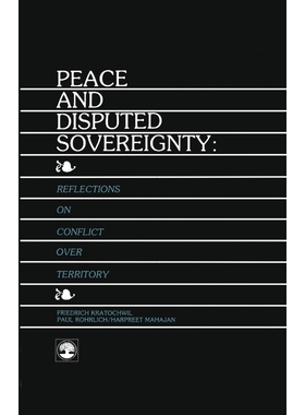 按需印刷Peace and Disputed Sovereignty[9780819149541]